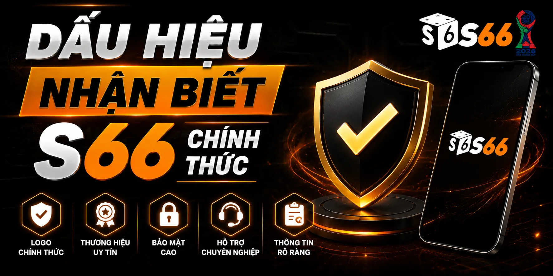 Dấu Hiệu Nhận Biết S66 Chính Thức