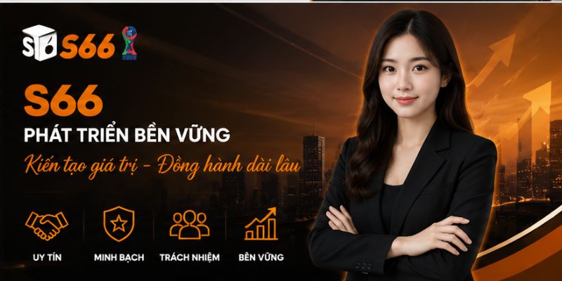 Định hướng phát triển S66 trong tương lai